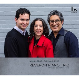 Villa-Lobos - Turina - Ponce : Trios avec piano