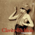 Clavier-Büchlein - Oeuvres pour clavecin / Tizian Naef