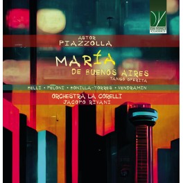 Piazzolla, Astor : Maria de Buenos Aires
