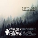 Septology - The Black Forest Session (Vinyle LP 180gr Gatefold) / Canadian Jazz Collective