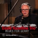 Blues for Gerry / David Hazeltine Trio