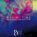 Wavin' Time / Mario Rosini & Duni Jazz Choir