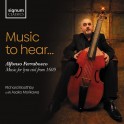 Ferrabosco, Alfonso : Music to hear - Musique pour lyra-viol de 1609