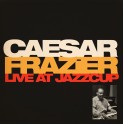 Live at Jazzcup / Caesar Frazier