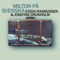 Milton på Svenska / Steen Rasmussen & Josefine Cronholm