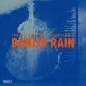 Danish Rain / Thomas Fonnesbæk & Justin Kauflin