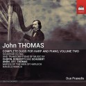 Thomas, John : Intégrale des Duos pour Harpe & Piano - Volume 2