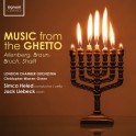 Musique du ghetto : Ailenberg, Braun, Bruch, Shalit