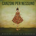 Canzoni Per Nessuno / Massimiliano D'Ambrosio
