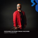 Canto Terrestre / Giovanni Falzone Freak Machine