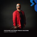 Canto Terrestre / Giovanni Falzone Freak Machine