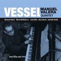 VESSEL / Manuel Valera Quintet