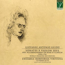 Guido, Giovanni Antonio : Sonates à Violon Seul