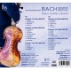 Bach : Intégrale des Sonates et Partitas pour violon