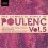 Poulenc : Intégrale des mélodies Vol.5
