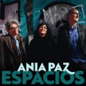 ﻿Espacios / Ania Paz Trio