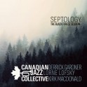 Septology - The Black Forest Session / Canadian Jazz Collective