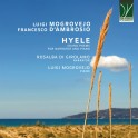 Mogrovejo - D'Ambrosio : Hyele, Poème Sonore pour narrateur et piano