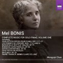Bonis, Mel : Intégrale de l'oeuvre pour piano solo - Vol.1