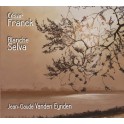 Selva - Franck : Musique pour piano / Jean-Claude Vanden Eynden