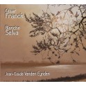 Selva - Franck : Musique pour piano / Jean-Claude Vanden Eynden