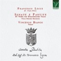 Lecce, Francesco : Sonate e Partite - 67 Oeuvres pour violon sans accompagnement