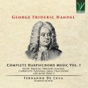 Haendel : Intégrale de la Musique pour clavecin - Vol.1 / Fernando De Luca