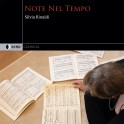 Note Nel Tempo / Silvia Rinaldi