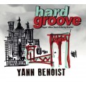 Hard Groove / Yann Benoist