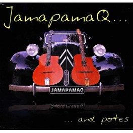 Jamapamaq ... and potes