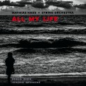 All my life / Mathias Haus