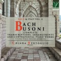 Bach - Busoni : Intégrale des Transcriptions, Arrangements et Contrepoints