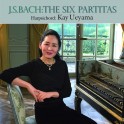 Bach : Six Partitas / Kay Ueyama