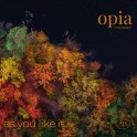 As you like it / Opia Consort