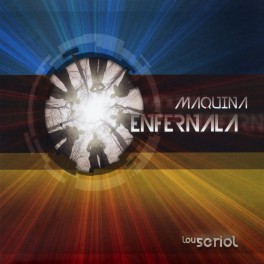 Maquina Enfernala / Lou Seriol