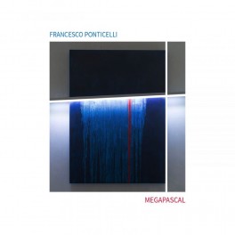 Megapascal / Francesco Ponticelli