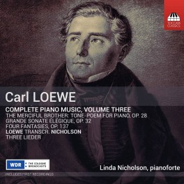 Loewe, Carl : Musique pour piano - Volume 3