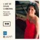 L'Art de Sylvie Carbonel - Piano Solo & Musique de Chambre