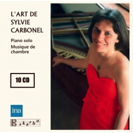 L'Art de Sylvie Carbonel - Piano Solo & Musique de Chambre