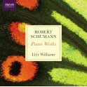 Schumann, Robert : Oeuvres pour piano / Llŷr Williams