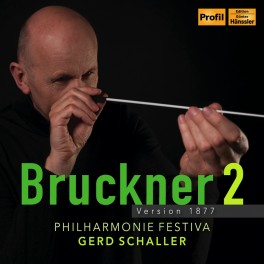 Bruckner : Symphonie n°2 - Version 1877 / Gerd Schaller