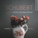 Schubert Lieder : Love's Lasting Power