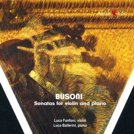 Busoni : Sonates pour violon et piano