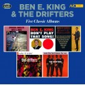 Five Classic Albums / Ben E. King & The Drifters