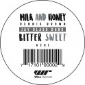 Milk and Honey - Bitter Sweet (Vinyle LP) / Dennis Brown & Azul