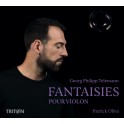 Telemann : Fantaisies pour violon / Patrick Oliva