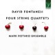 Fontanesi, David : Quatre Quatuors à Cordes