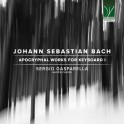 Bach : Oeuvres apocryphes pour clavier - Vol.1 / Sergio Gasparella