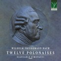 Bach, Wilhelm Friedemann : Douze Polonaises