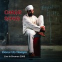 Dame Un Tiempo - Live in Bremen 2000 / Omar Sosa